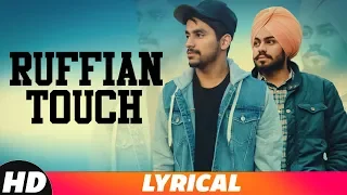 Ruffian Touch (Lyrical Song) | Jass Kanwar ft Jerry | Latest Punjabi Songs 2018