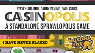 I Have Never Played... CASINOPOLIS! Lets play