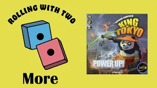 Rolling With More: King of Tokyo Power Up Expansion