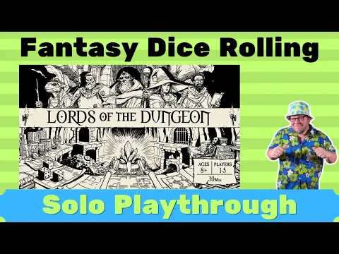 Rolling Out the Dungeon - Lords of the Dungeon Solo Play
