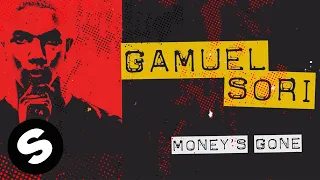 Gamuel Sori - Money’s Gone (Official Music Video)