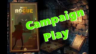 Mini Rogue campaign play