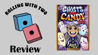 Rolling With Reviews: Ghosts Love Candy Too