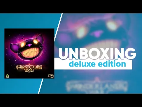 Wonderland's War Deluxe Edition Unboxing