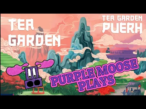 Purple Moose Plays...Tea Garden w/ Puerh Expansion (solo) - review copy