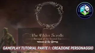 THE ELDER SCROLLS: BETRAYAL OF THE SECOND ERA - GAMEPLAY TUTORIAL PARTE I : CREAZIONE PERSONAGGIO