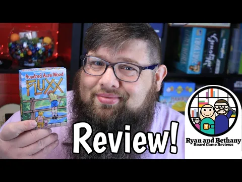 Ryan and Bethany review Hundred Acre Wood Fluxx!