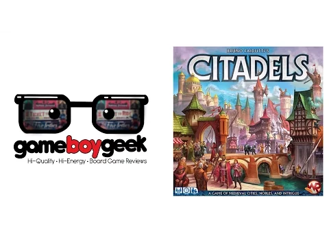 Citadels 2016 Edition Review with the Game Boy Geek