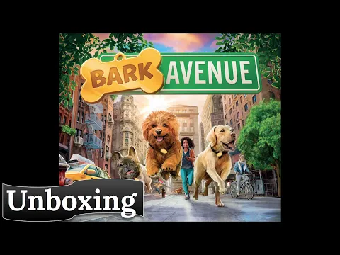 Bark Avenue: Unboxing (Kickstarter Edition)