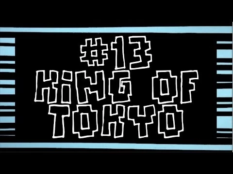 Episode 13: King of Tokyo