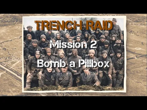 Trench Raid 2A