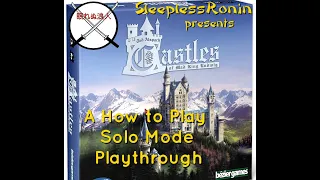 How to Play CASTLES of MAD KING LUDWIG the board game Solo Mode with playthrough with SleeplessRonin