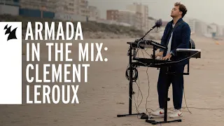 Armada In The Mix: Clément Leroux live in Hardelot, France