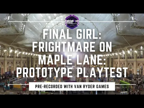 Final Girl: Frightmare on Maple Lane Playthrough | Van Ryder Games | Virtual Tabletop Gaming Live