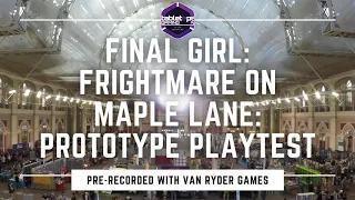Final Girl: Frightmare on Maple Lane Playthrough | Van Ryder Games | Virtual Tabletop Gaming Live