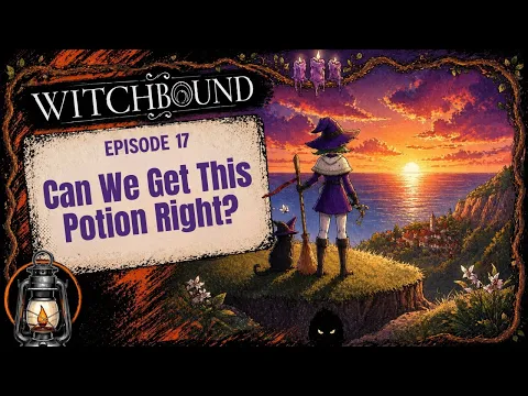 Can We Get This Potion Right? — Witchbound Finale (Episode 17)