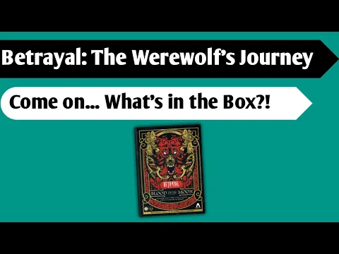 Bad Moon Rising: An Unboxing of Betrayal - The Werewolf's Journey