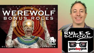 How to Incorporate the Ultimate Werewolf Bonus Roles (Rules School)