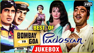 Best Of Padosan & Bombay To Goa | Sunil Dutt, Amitabh Bachchan | Rajshri Hits | Kishore Kumar Hits