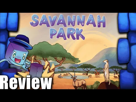 Savannah Park Review - with Tom Vasel