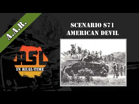 Advanced Squad Leader AAR 10 - American Devil (S71)