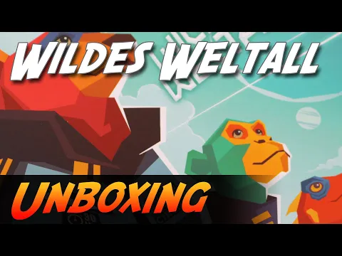 Wildes Weltall - Brettspiel Unboxing (Board Game Circus)