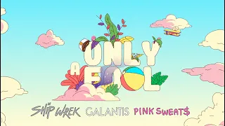 Galantis x Ship Wrek x Pink Sweat$ - Only A Fool [Official Music Video]