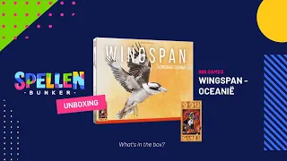 WINGSPAN OCEANIË || Unboxing || What’s in the box? || Spellenbunker