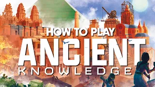 Ancient Knowledge - How to Play