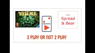 Tikal 2 Player Board Game Review with Spread & Bear