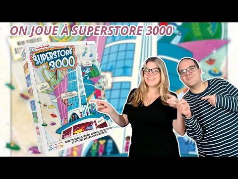 { Règles Et Partie } ON JOUE À SUPERSTORE 3000 | Jeu De Société | Space Cowboys