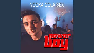Vodka, Cola, Sex