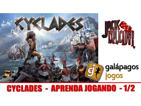 Jack Explicador - Cyclades - Aprenda Jogando - Parte 01