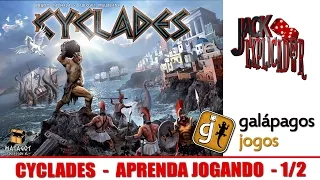 Jack Explicador - Cyclades - Aprenda Jogando - Parte 01