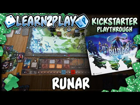 Learn to Play Presents: Kickstarter Play Through for Runar