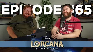 Disney Lorcana! - Episode #65