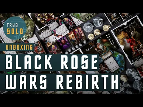 Black Rose Wars: Rebirth | unboxing of the base game with Rotas