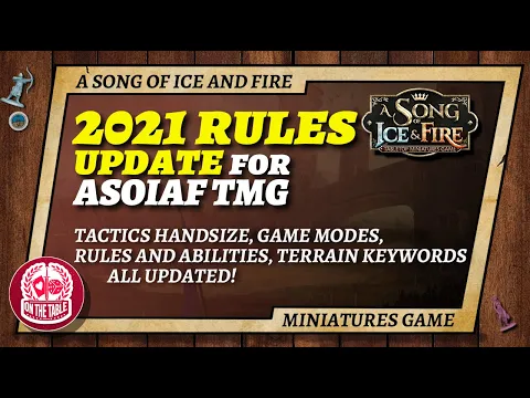 2021 Rules Update for A Song of Ice and Fire the Miniatures Game!