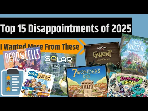 Top 15 Disappointing Board Games I Played In 2025