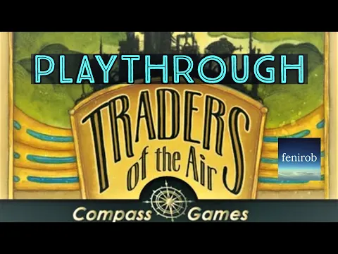Traders Of The Air Board Game | Playthrough