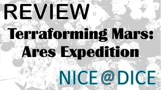 Review: Terraforming Mars: Ares Expedition