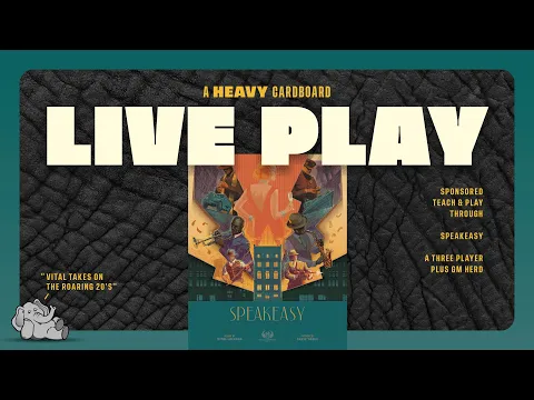Speakeasy - 3p Teaching & Play-through by Heavy Cardboard