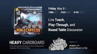 Mini Express 2p Teaching & Play-through by Heavy Cardboard
