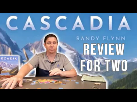 Cascadia : A Review for Two