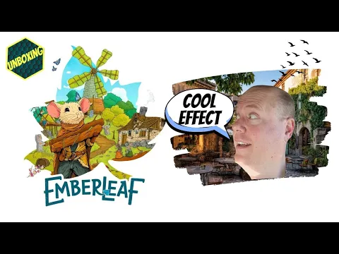 Emberleaf - A Boardgamechuck Unboxing