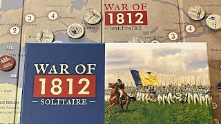 War of 1812 Solitaire (Worthington) - AAR & Game Play