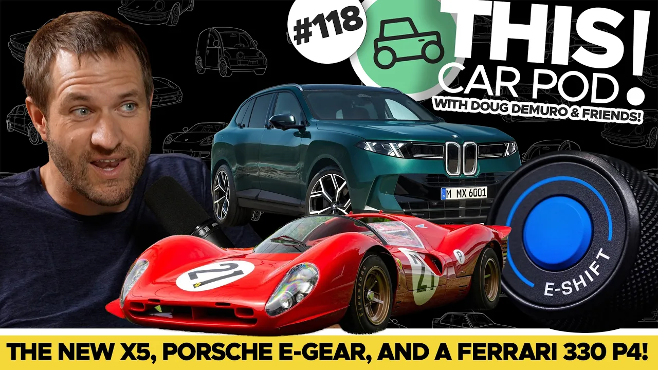 New BMW X5 First Thoughts, Porsche's Fake Gearbox, and the Ferrari Replica Boom! THIS CAR POD! EP118
