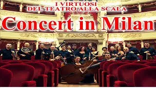 I Virtuosi del Teatro alla Scala - Live in Milan (Mozart, Tchaikosvky, Bottesini) | Classical Music