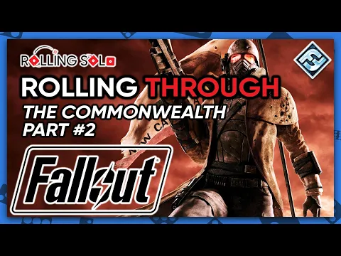 Fallout: The Board Game w/ Atomic Bonds & New California | Solo Playthrough | Part #2