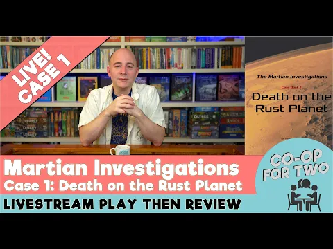 Martian Investigations - Case 1 - Livestream play and review